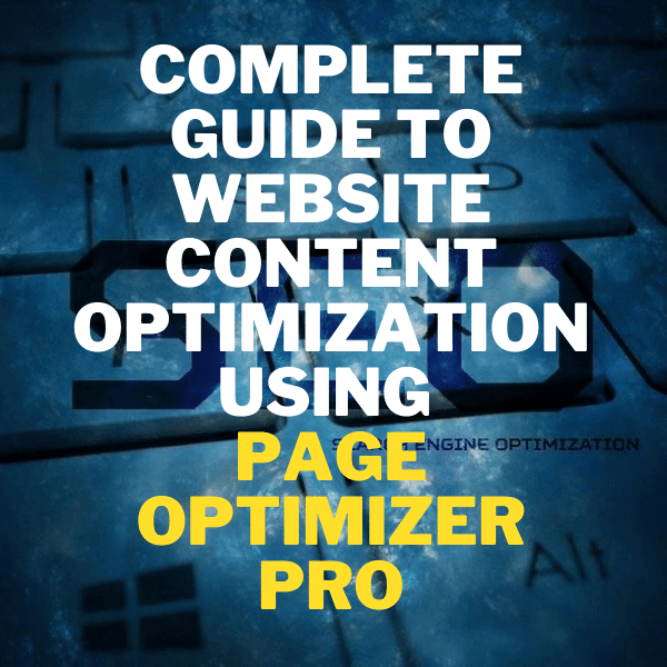 Complete-Guide-to-Website-Content-Optimization-Using-Page-Optimizer-Pro