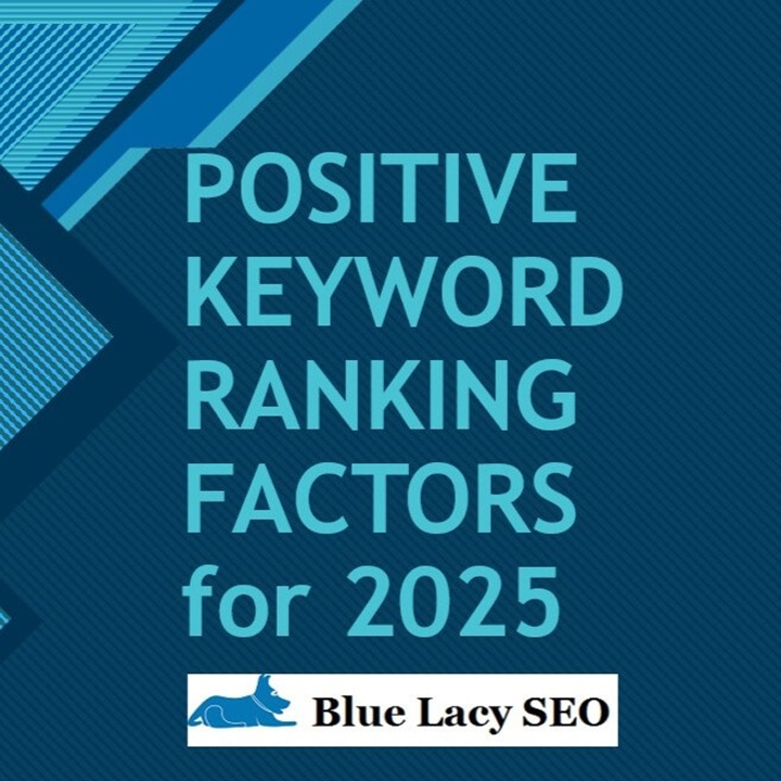 Positive Keyword Ranking Factors for 2025